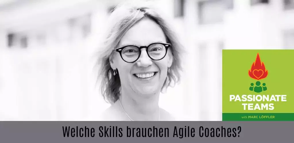 Judith Andresen und Podcast-Titel: Welche Skills brauchen Agile Coaches?