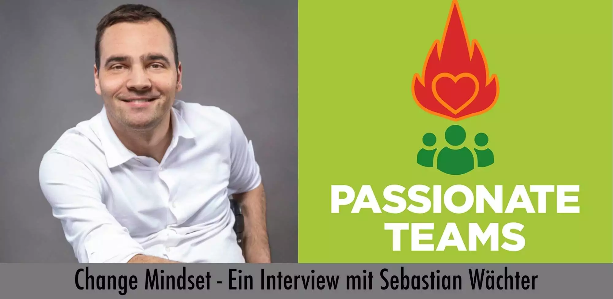 Foto von Sebastian Wächter und Podcast-Titel: Change Mindset