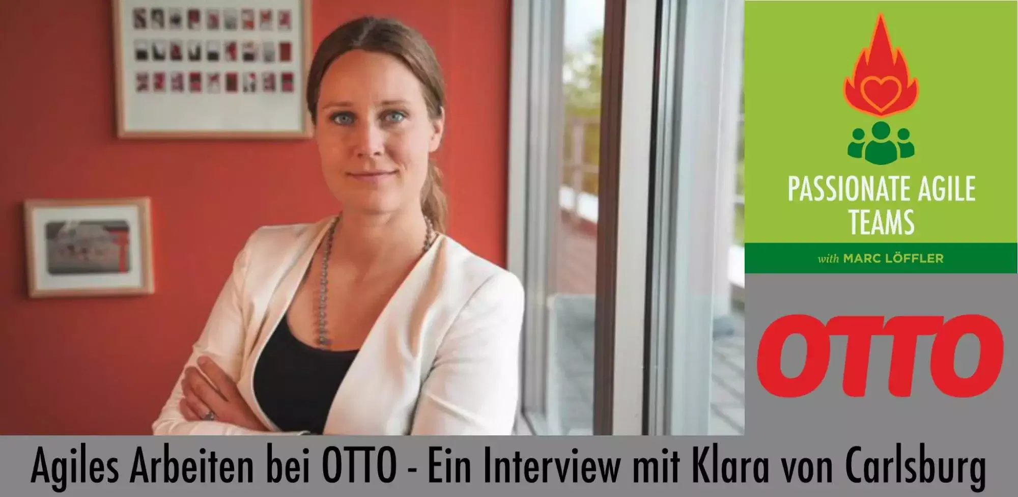 Foto von Klara von Carlsburg und Podcast-Titel: Agiles Arbeiten bei OTTO
